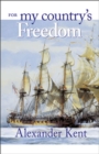 For My Country's Freedom - eBook