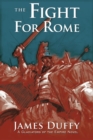The Fight for Rome : A Gladiators of the Empire Novel - eBook
