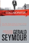 The Collaborator : A Thriller - eBook
