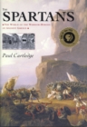 The Spartans : The World of the Warrior-Heroes of Ancient Greece - eBook