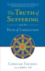 The Truth of Suffering and the Path of Liberation - Book