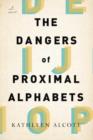 Dangers of Proximal Alphabets - eBook