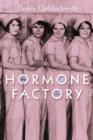 Hormone Factory - eBook