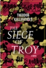 The Siege Of Troy : A Novel - Book