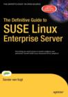 The Definitive Guide to SUSE Linux Enterprise Server - Book