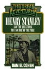 Henry Stanley and the Quest for the Source of the Nile - eBook