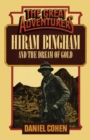 Hiram Bingham and the Dream of Gold - eBook