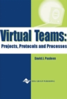 Virtual Teams: Projects, Protocols and Processes - eBook