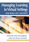 Managing Learning in Virtual Settings: The Role of Context - eBook