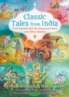 Classic Tales from India : How Ganesh Got His Elephant Head and Other Stories - Book