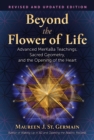 Beyond the Flower of Life : Advanced MerKaBa Teachings, Sacred Geometry, and the Opening of the Heart - eBook