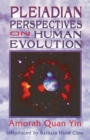 Pleiadian Perspectives on Human Evolution - eBook