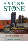Spirits in Stone : The Secrets of Megalithic America - eBook