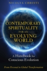 Contemporary Spirituality for an Evolving World : A Handbook for Conscious Evolution - eBook
