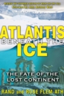 Atlantis beneath the Ice : The Fate of the Lost Continent - eBook