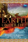 Earth Under Fire : Humanity's Survival of the Ice Age - eBook