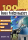100 Most Popular Nonfiction Authors : Biographical Sketches and Bibliographies - Book