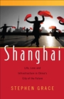 Shanghai : Life, Love and Infrastructure in China's City of the Future - eBook