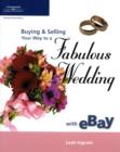 Buying and Selling Your Way to a Fabulous Wedding on Ebay - Book