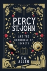 Percy St. John and the Chronicle of Secrets - Book