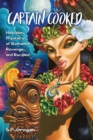 Captain Cooked : Hawaiian Mystery of Romance, Revenge... and Recipes! - Book