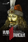 Vlad III Dracula : The Life and Times of the Historical Dracula - eBook
