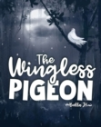 The Wingless Pigeon - Book