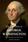 The Lost Diary of George Washington : The Revolutionary War Years - Book