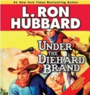 Under the Diehard Brand - Book