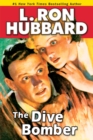 The Dive Bomber : A High-flying Adventure of Love and Danger - eBook