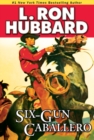 Six-Gun Caballero - eBook