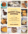 The Healthy Coconut Flour Cookbook - Book