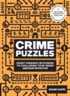 60-Second Brain Teasers Crime Puzzles : Short Forensic Mysteries to Challenge Your Inner Amateur Detective - Book