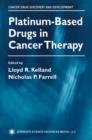 Platinum-Based Drugs in Cancer Therapy - eBook