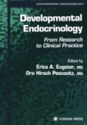 Developmental Endocrinology : From Research to Clinical Practice - eBook