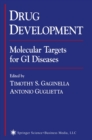 Drug Development : Molecular Targets for GI Diseases - eBook