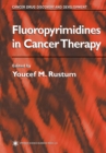 Fluoropyrimidines in Cancer Therapy - eBook
