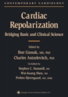 Cardiac Repolarization : Bridging Basic and Clinical Science - eBook