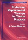 Endocrine Replacement Therapy in Clinical Practice - eBook