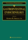 Gastrointestinal Endocrinology - eBook