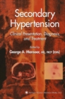 Secondary Hypertension : Clinical Presentation, Diagnosis, and Treatment - eBook