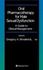 Oral Pharmacotherapy for Male Sexual Dysfunction : A Guide to Clinical Management - eBook