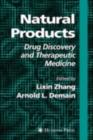 Natural Products : Drug Discovery and Therapeutic Medicine - eBook