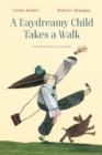 A Daydreamy Child Takes a Walk - Book