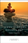 Twenty-Four Hours a Day for Teens : Daily Meditations - eBook
