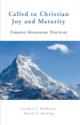 Called to Christian Joy and Maturity : Forming Missionary Disciples - eBook