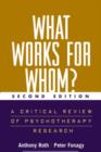 What Works for Whom?, Second Edition : A Critical Review of Psychotherapy Research - Book