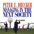 Managing in the Next Society - eAudiobook