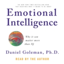 Emotional Intelligence : Why It Can Matter More Than IQ - eAudiobook