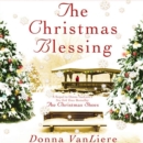 The Christmas Blessing : A Novel - eAudiobook